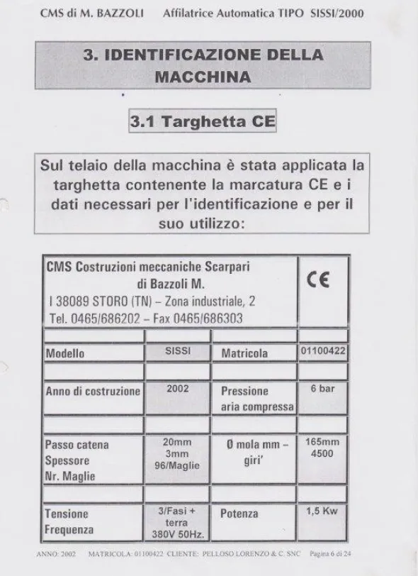 Affilatrice per catene lunghe - CMS SISSI/2000