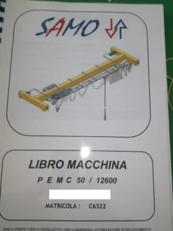 1#4506 Gru a ponte Samo modello P E M